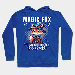 Magical Fox Wizard 🦊 Turns Squirrels into Snacks! Hoodie